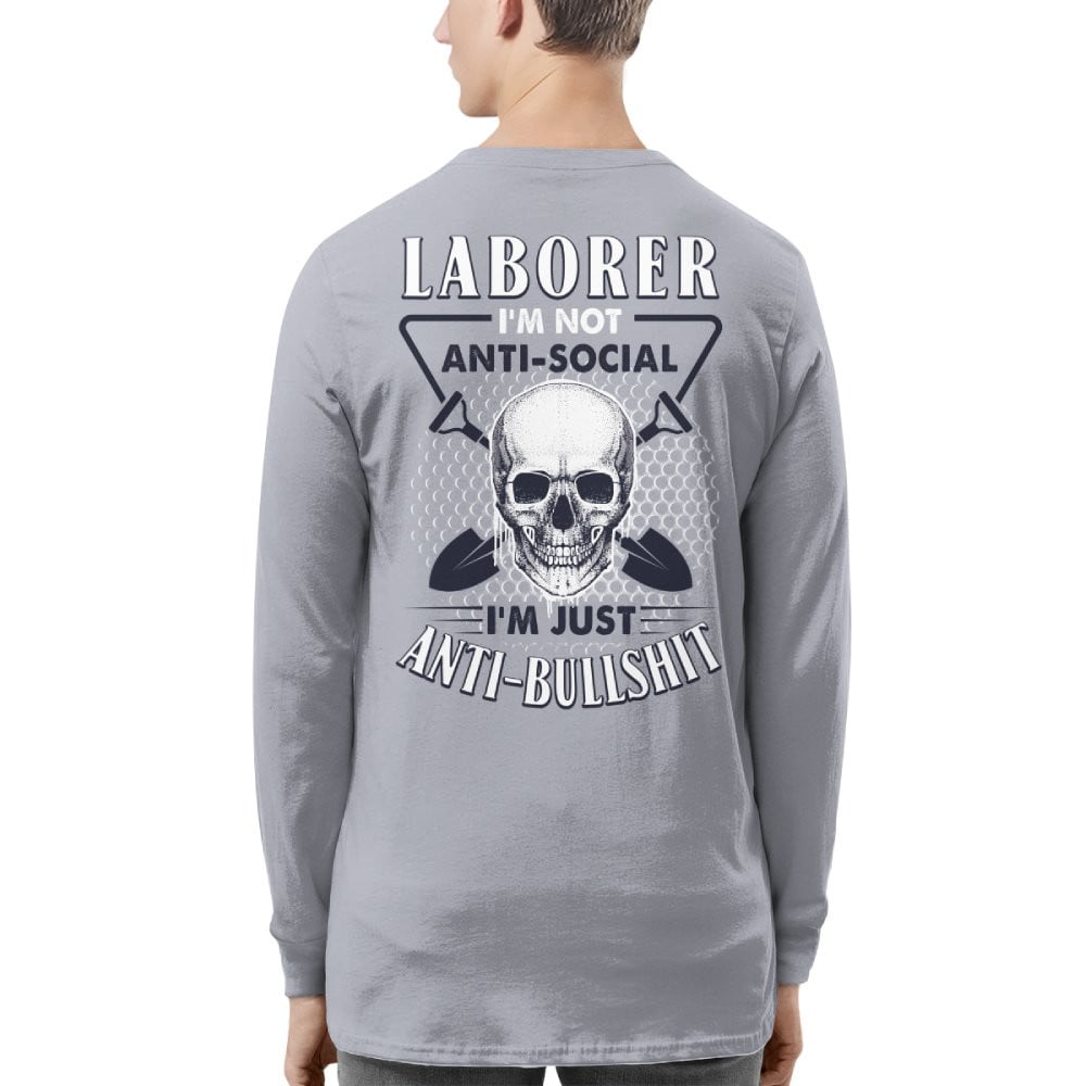 Anti-Social Laborer - Anti-Bullshit T-Shirt, Hoodie & More - grunx260804-0189