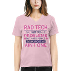 99 Problems Rad Tech Quote Apparel - T-Shirt, Hoodie & More - grunx260804-0062