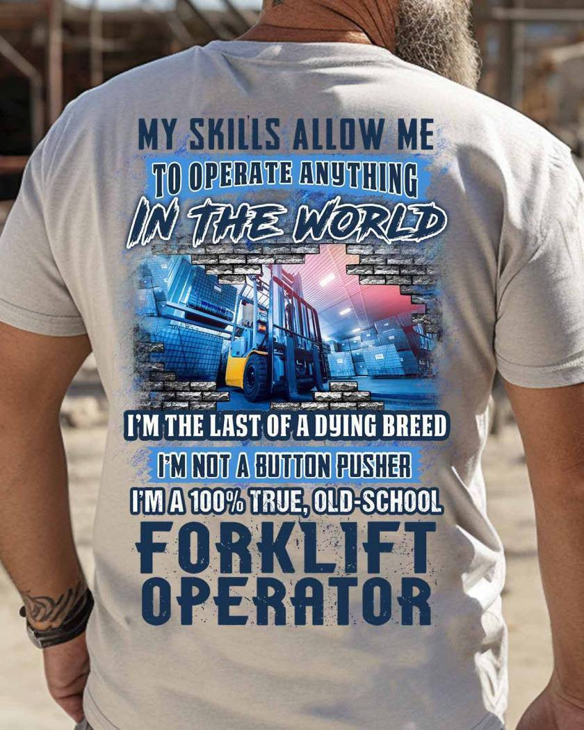 Awesome Forklift Operator-T-shirt - grunx260804-0166