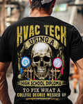 Awesome HVAC Tech using a high school diploma-T-shirt - grunx260804-0248