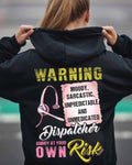 Awesome Dispatcher annoy at your own risk-Hoodie - grunx260804-0007