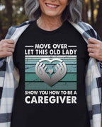 Awesome Caregiver-T-Shirt-#F011024OLDLDY2FCAREZ4