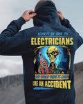 Always be nice to Electricians-Hoodie - grunx260804-0107