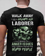 Grumpy Old Laborer - Anger Issues & Dislike For Stupid People T-Shirt, Hoodie & More - grunx260804-0179