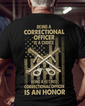 Being a Correctional Officer is a Choice T-Shirt, Hoodie & More - grunx260804-0187