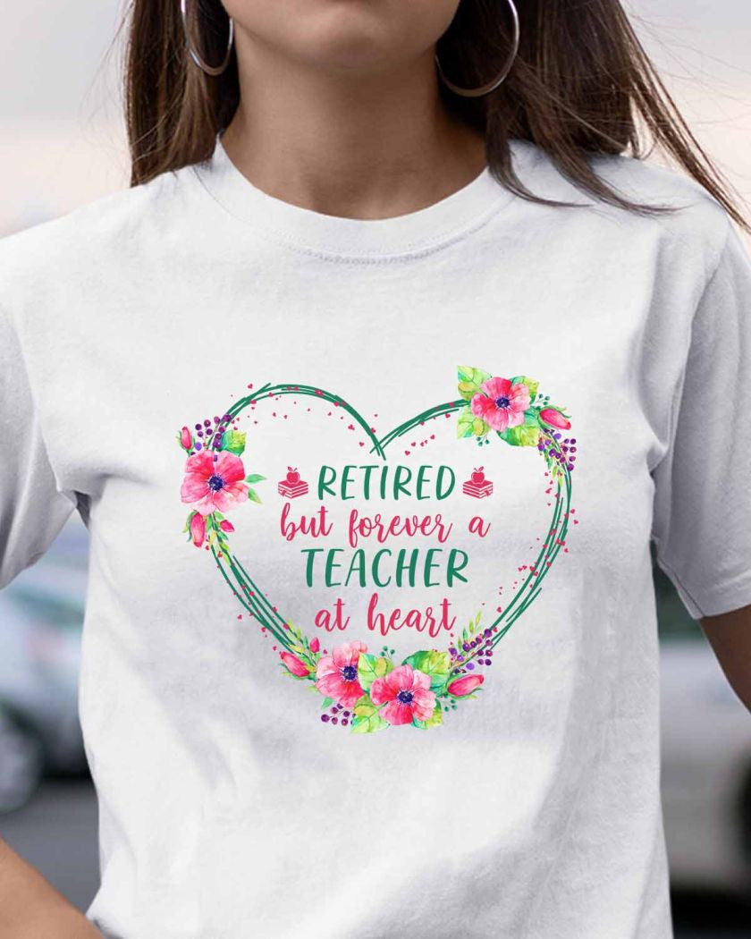 Forever A Teacher - Floral Heart Retired Educator T-Shirt, Hoodie & More - grunx260804-0227