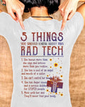 Rad Tech Warning - 5 Things You Should Know Funny T-Shirt, Hoodie & More - grunx260804-0059