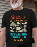 Retired But Forever Operating Engineer - Work Pride T-Shirt Hoodie & More - grunx260804-0229