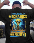 Always Be Nice Mechanics Apparel - Accident Joke T-Shirt Hoodie & More - grunx260804-0101