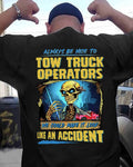 Always Be Nice Tow Truck Operator Apparel - Funny Skull T-Shirt Hoodie & More - grunx260804-0118