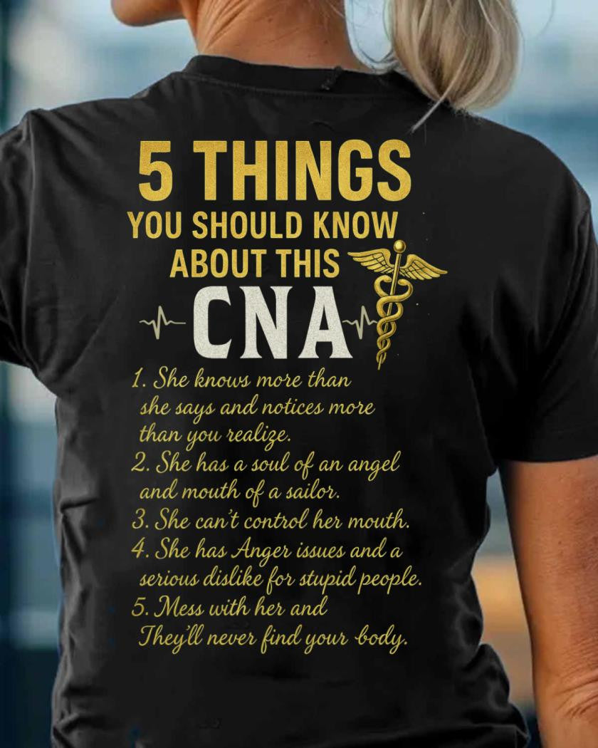 5 Things You Should Know About This CNA - Funny Quote T-Shirt, Hoodie & More - grunx260804-0039