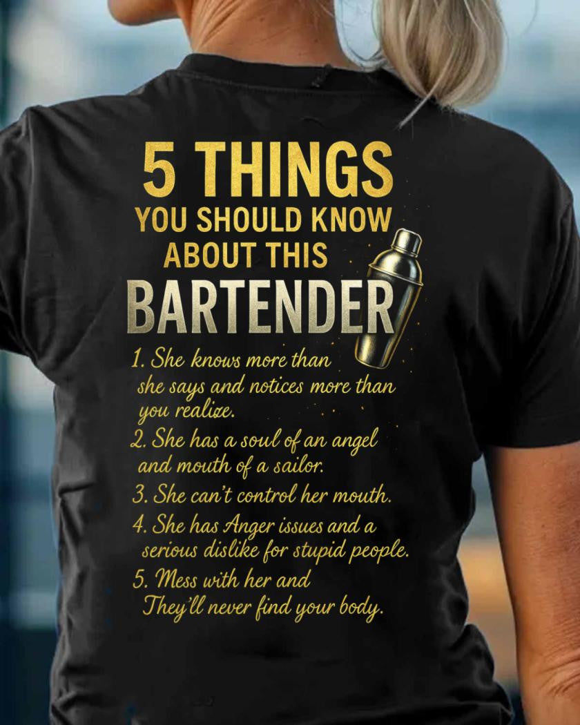 5 Things You Should Know About This Bartender - Funny Quote T-Shirt, Hoodie & More - grunx260804-0038