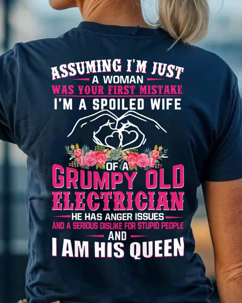 Assuming I'm Just A Woman - Electrician Wife Pride T-Shirt, Hoodie & More - grunx260804-0206