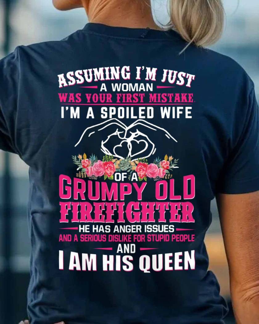 Assuming I'm Just A Woman - Firefighter Wife Pride T-Shirt, Hoodie & More - grunx260804-0207