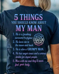 5 Things You Should Know About My Man - Firefighter Funny T-Shirt Hoodie & More - grunx260804-0027