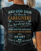 And God Said Caregivers Heart Made of Gold T-Shirt, Hoodie & More - grunx260804-0161