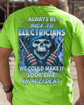 Always Be Nice To Electricians - Funny Skull T-Shirt, Hoodie & More - grunx260804-0106