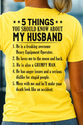 5 Things You Should Know About My Husband Heavy Equipment Operator Apparel - Funny Gift T-Shirt, Hoodie & More - grunx260804-0023