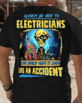 Always Be Nice To Electricians - Funny Skull Design T-Shirt, Hoodie & More - grunx260804-0105