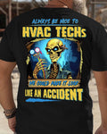 Always Be Nice To HVAC Techs - Funny Skull Design T-Shirt, Hoodie & More - grunx260804-0108