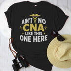 Ain't No CNA Like This One Here Apparel - Bold CNA Pride T-Shirt, Hoodie & More - grunx260804-0081