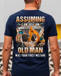 Assuming I'm Just An Old Man - Heavy Equipment Operator T-Shirt, Hoodie & More - grunx260804-0219
