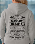 And God Said Let There Be Massage Therapists - Apparel T-Shirt, Hoodie & More - grunx260804-0168
