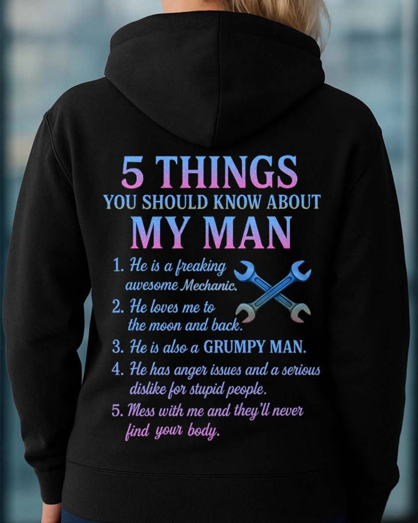 5 Things About My Man - Mechanic Funny Quote T-Shirt, Hoodie & More - grunx260804-0007