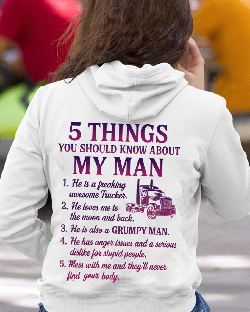 5 Things You Should Know About My Trucker Man Hoodie - grunx260804-0037