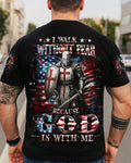 I Walk Without Fear Because God Is With Me Men's All Over Print Shirt - Trunx478330