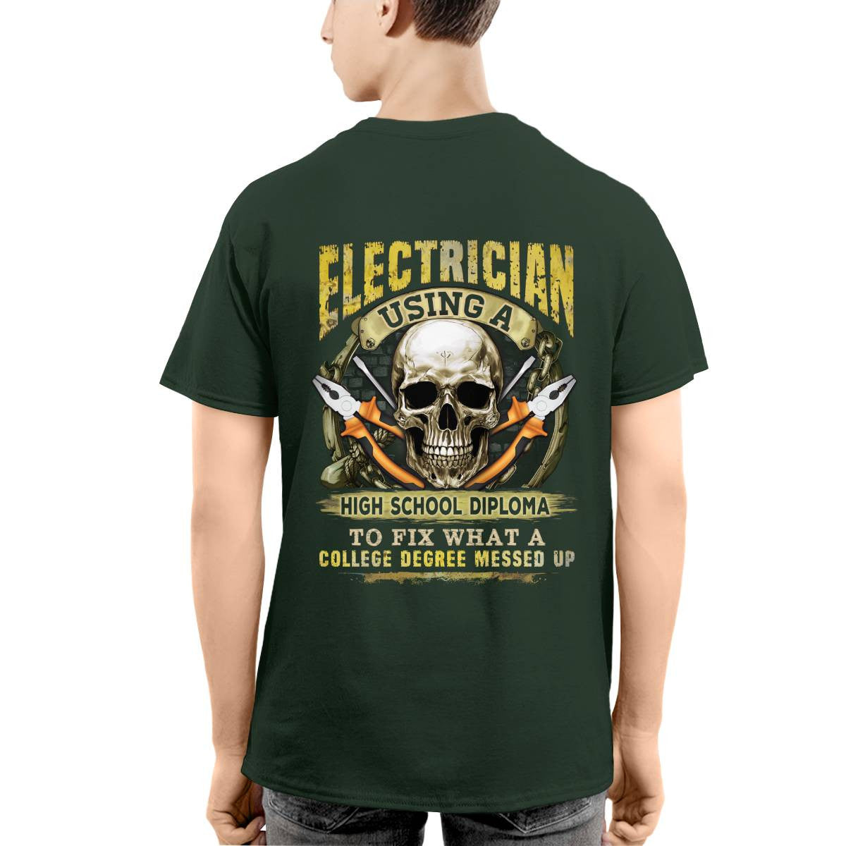 Awesome Electrician using a high school diploma-T-shirt - grunx260804-0087