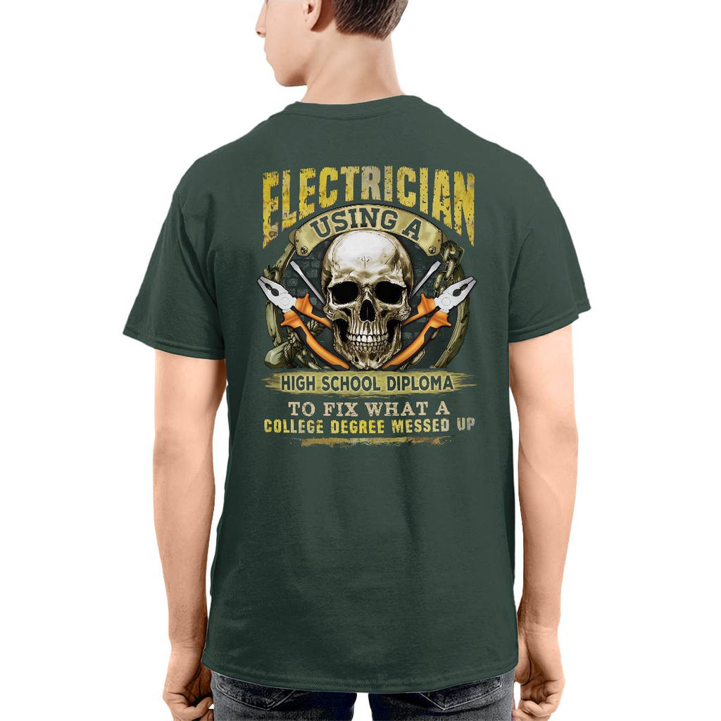 Awesome Electrician using a high school diploma-T-shirt - grunx260804-0087