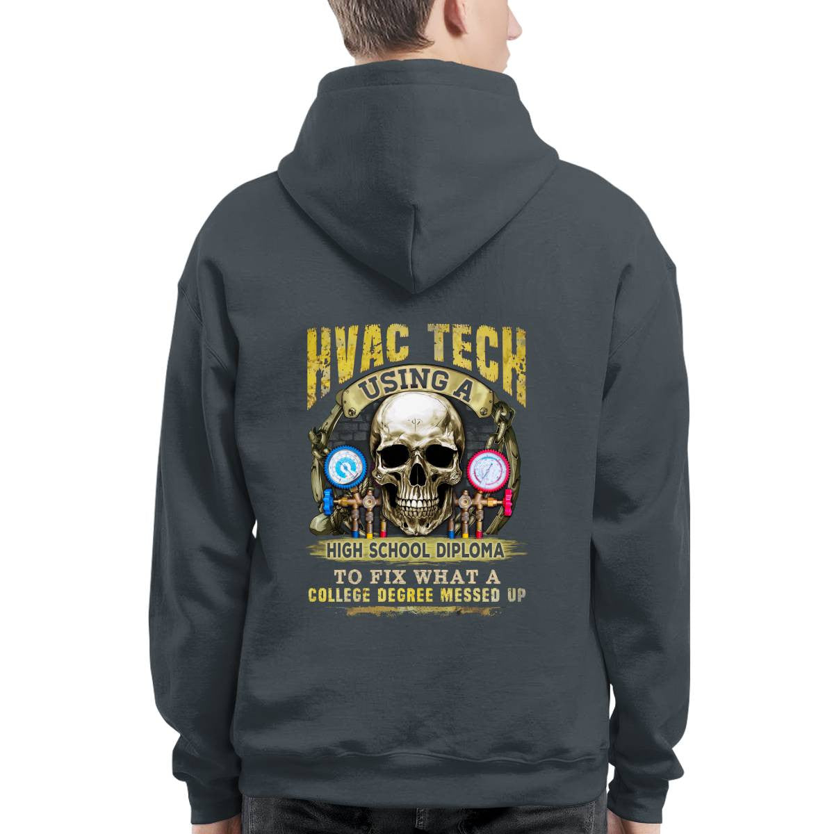 Awesome HVAC Tech using a high school diploma-T-shirt - grunx260804-0248