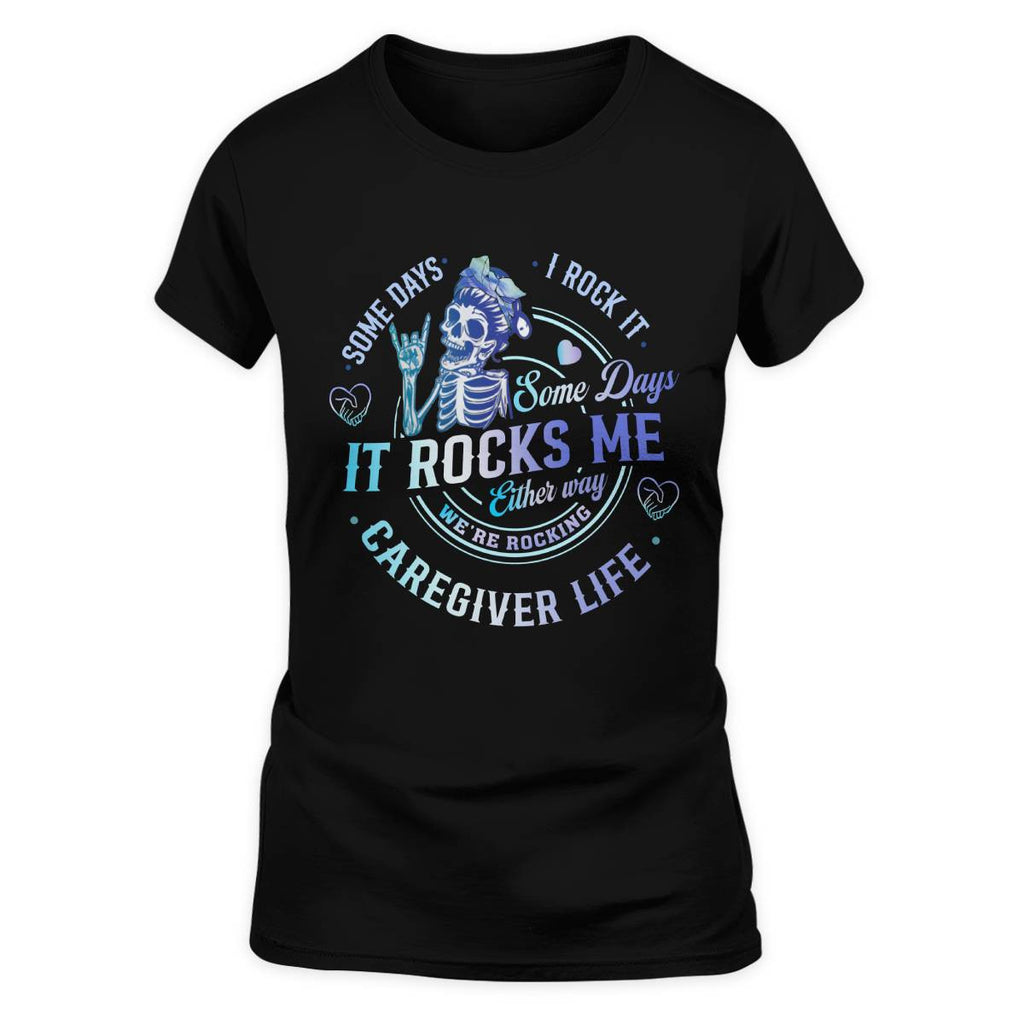 Awesome Caregiver Life-T-shirt-#F100724RCKNG1FCAREZ4
