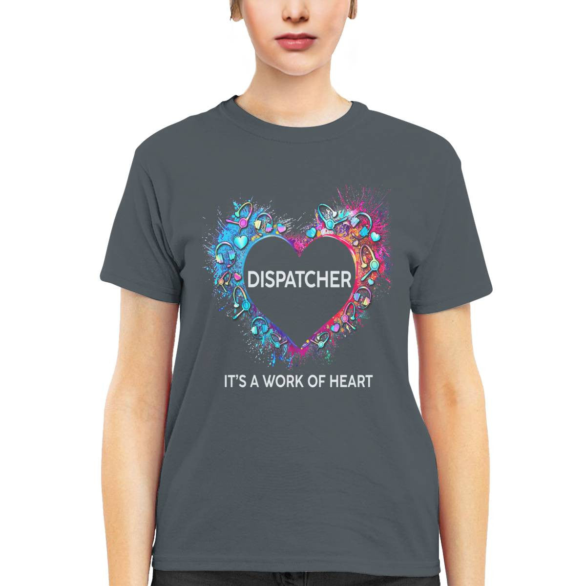 Awesome Dispatcher Its a work of heart-T-shirt - grunx260804-0016
