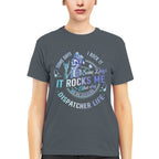 Awesome Dispatcher Life-T-shirt - grunx260804-0017