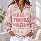 Personalized All Things New Butterfly Women's Half-zip Sweatshirt NWY076