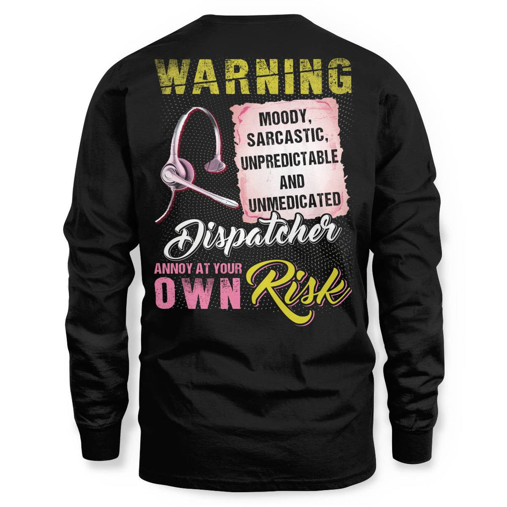 Awesome Dispatcher annoy at your own risk-Hoodie - grunx260804-0007