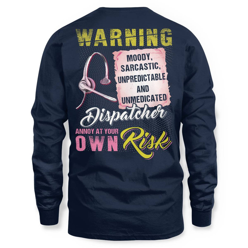 Awesome Dispatcher annoy at your own risk-Hoodie - grunx260804-0007