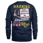 Awesome Dispatcher annoy at your own risk-Hoodie - grunx260804-0007