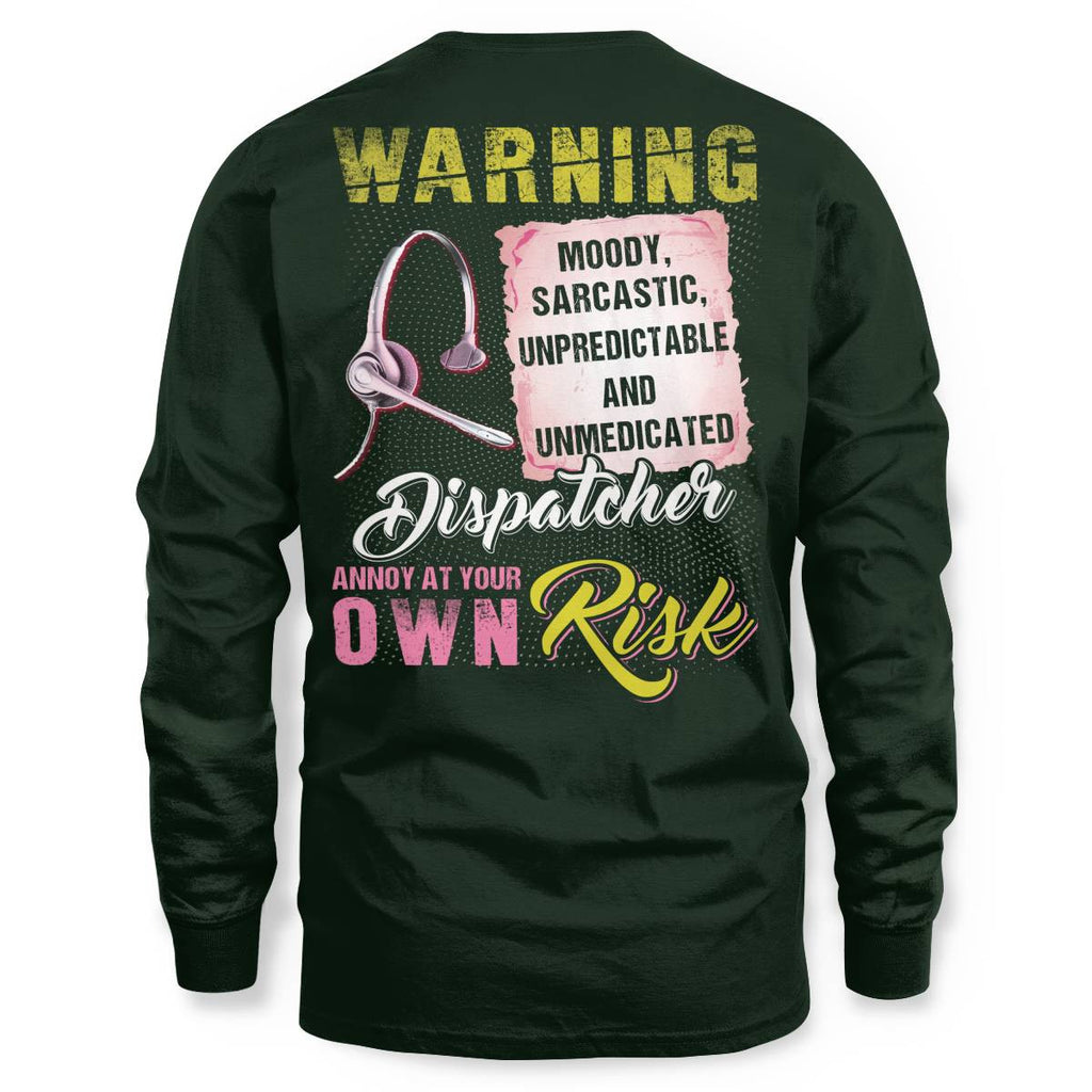 Awesome Dispatcher annoy at your own risk-Hoodie - grunx260804-0007