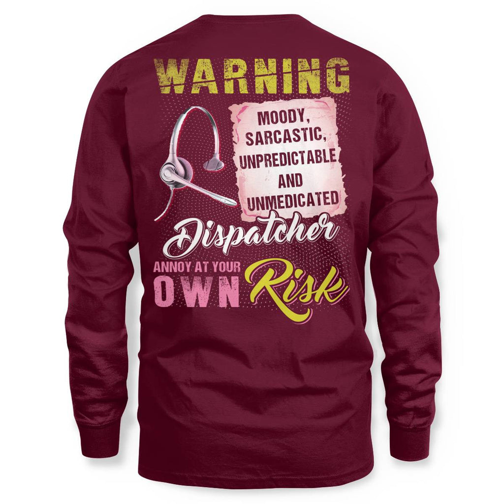 Awesome Dispatcher annoy at your own risk-Hoodie - grunx260804-0007