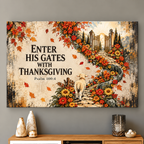 Enter His Gates With Thanksgiving Canvas