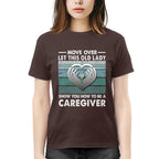 Awesome Caregiver-T-Shirt-#F011024OLDLDY2FCAREZ4