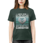 Awesome Caregiver-T-Shirt-#F011024OLDLDY2FCAREZ4