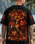 He Died For Me Men's All Over Print Shirt - Trunx092391