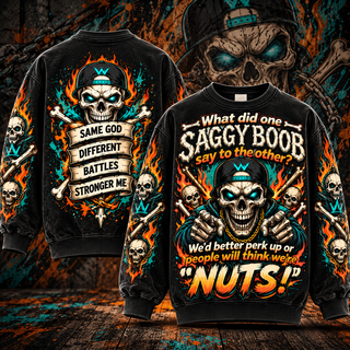 Perk Up – Funny Saggy Boob Skull Sweatshirt