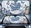 I Can Do All Things Through Christ Butterfly Car Sun Shade