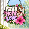 Faith Hope Love Acrylic Suncatcher