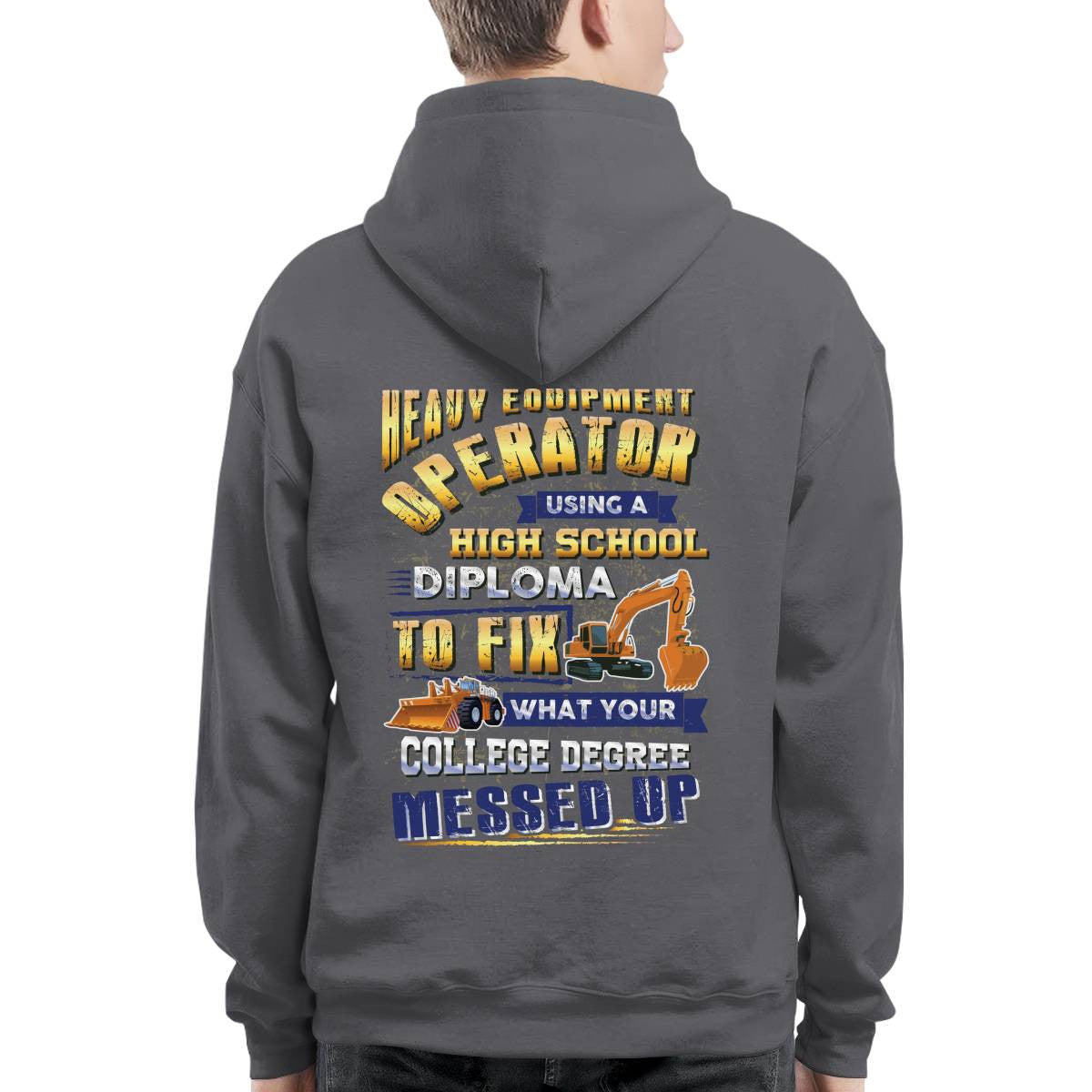 Awesome Heavy Equipment Operator-T-shirt - grunx260804-0186